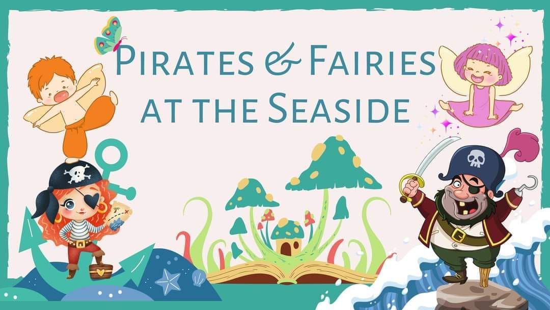 Pirate and Fairies Day at the Seaside 