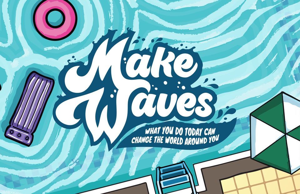 Makes Waves VBS at Gateway Community Church, Gateway Community Church