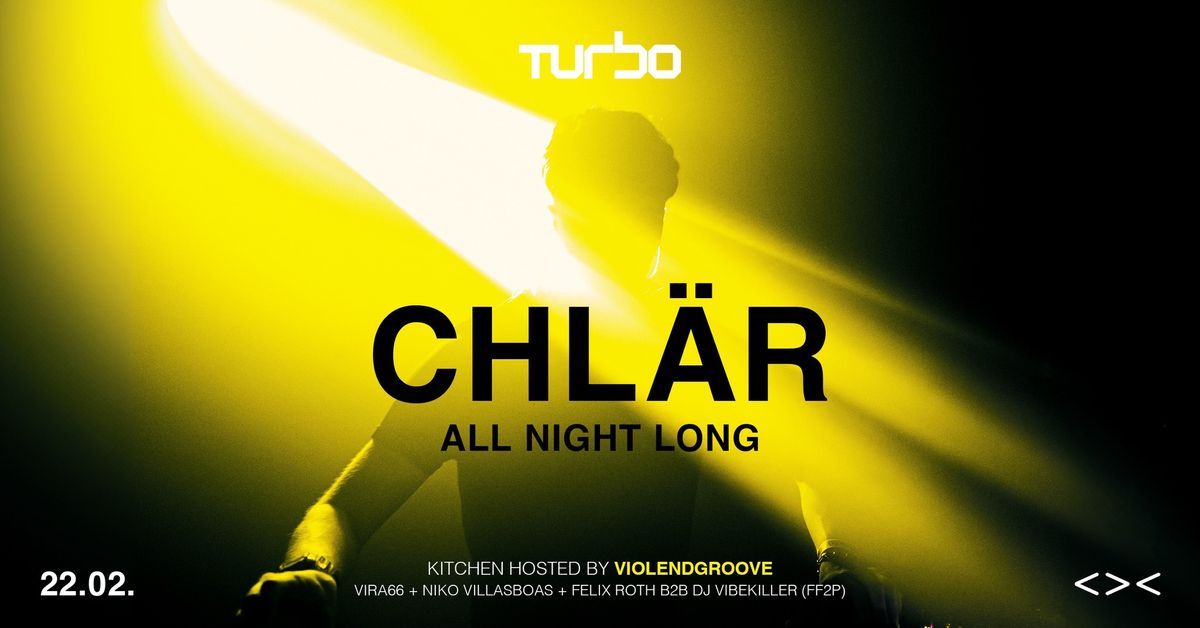 Chl\u00e4r All Night Long | TURBO