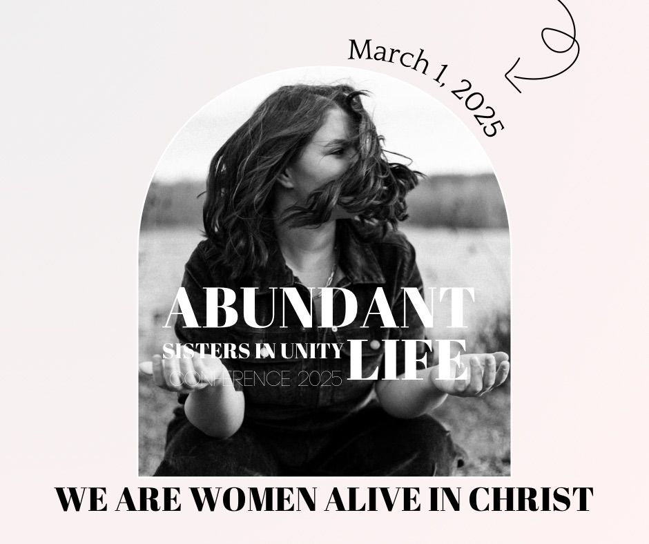 Sisters In Unity - ABUNDANT LIFE Conference 