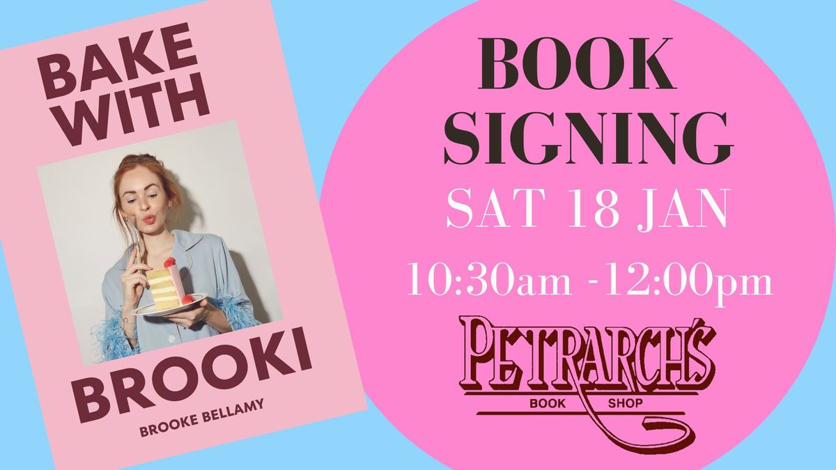 BOOK SIGNING - Bake with Brooki with Brooke Bellamy