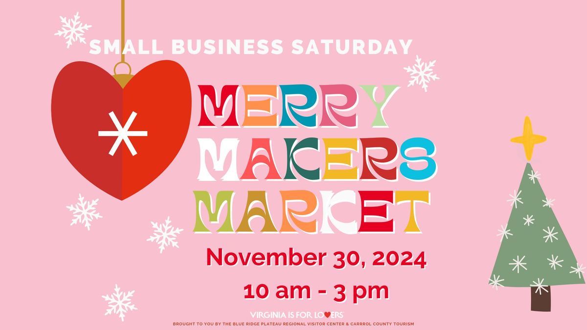 Carroll County's 1st Annual Merry Makers Market