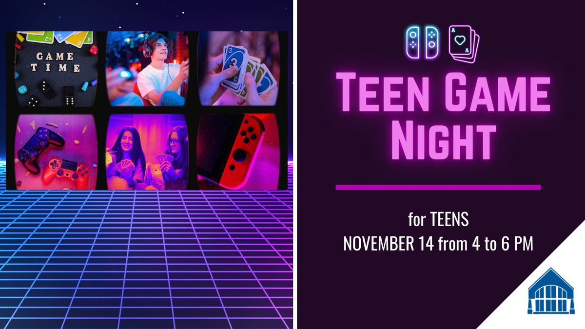 Teen Game Night