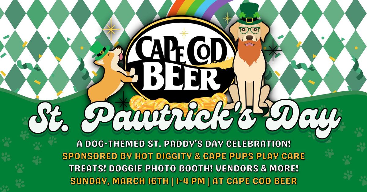 St. Pawtrick's Day Yappy Hour at Cape Cod Beer!