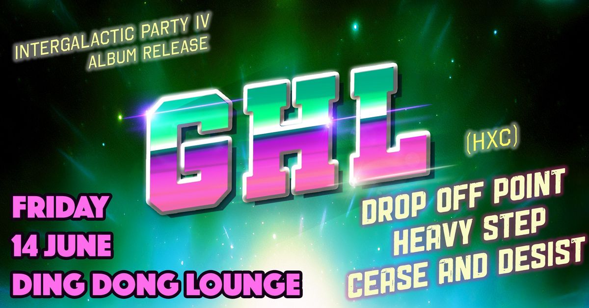 GHL - Intergalactic Party IV - Album Release