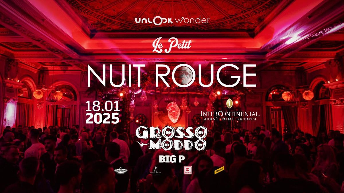 Le Petit \u2606 NUIT ROUGE \u2606 InterContinental Ath\u00e9n\u00e9e Palace Bucharest \u2606 18.01.2025