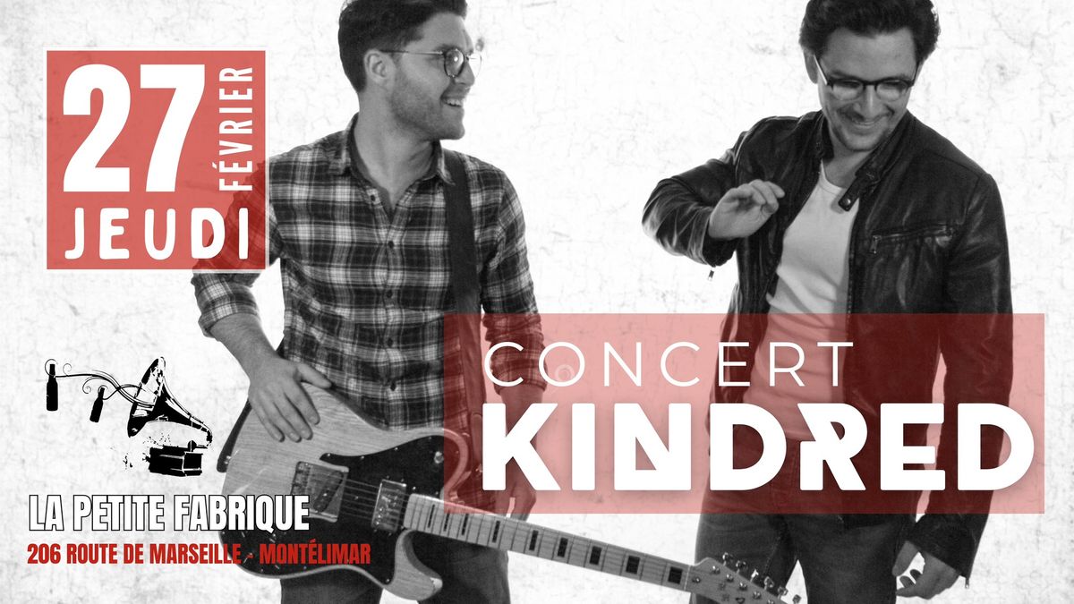 KINDRED EN CONCERT  | La Petite FABrique