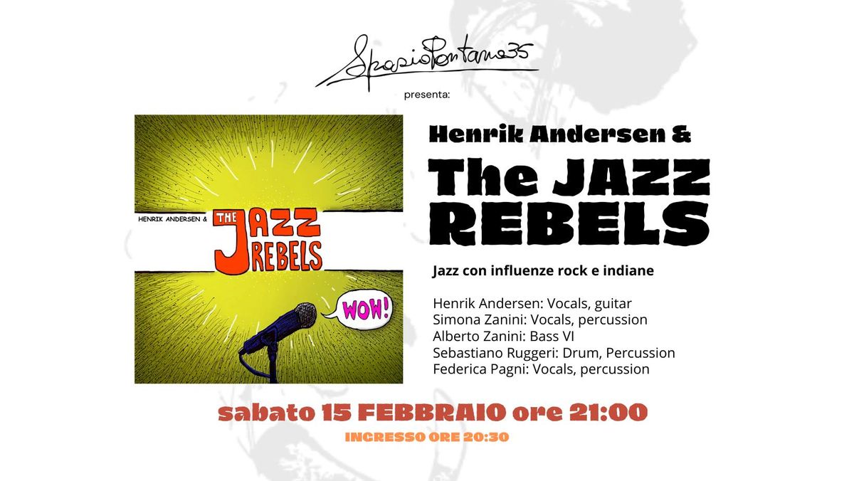 Henrik Andersen & The Jazz Rebels live @SpazioPontano35