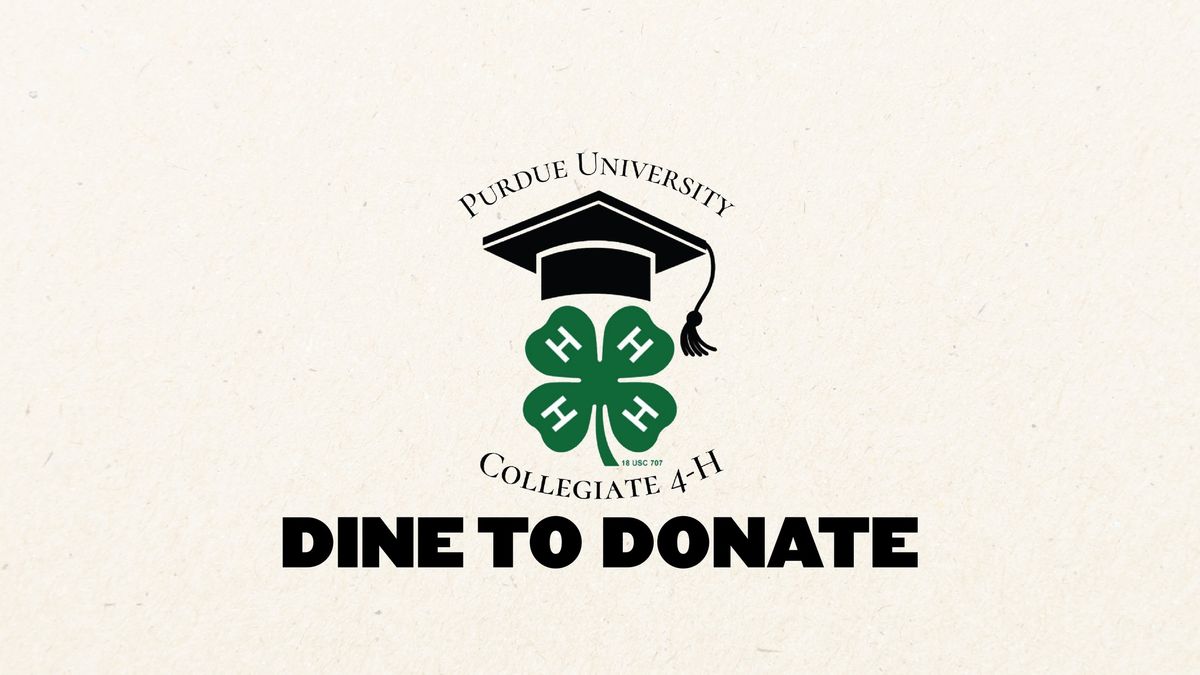 Dine to Donate Purdue Collegiate 4-H