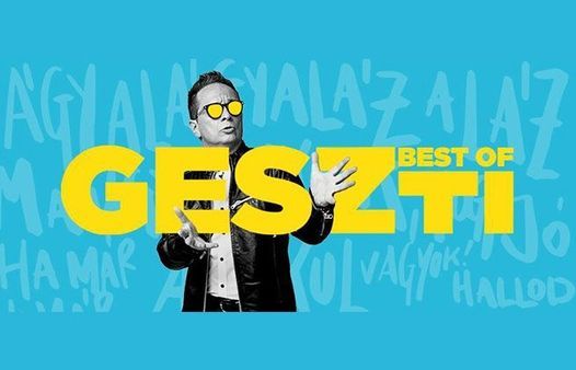 Best of Geszti - Geszti P\u00e9ter koncert 2021
