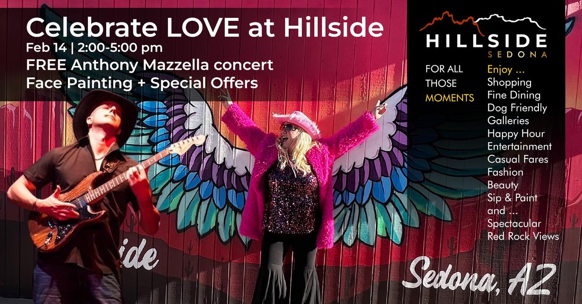 Celebrate LOVE at Hillside Sedona!