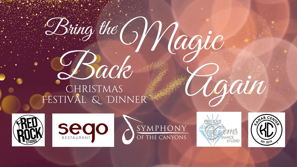 Bring the Magic Back Again Christmas Festival