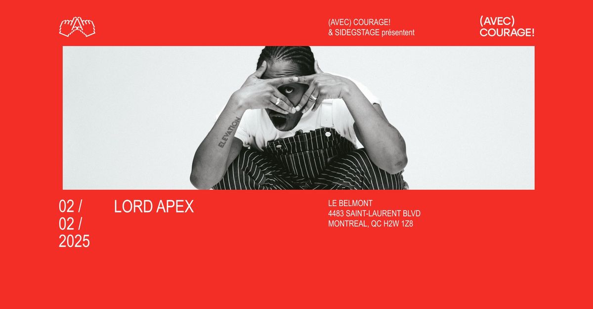 Lord Apex | Montr\u00e9al