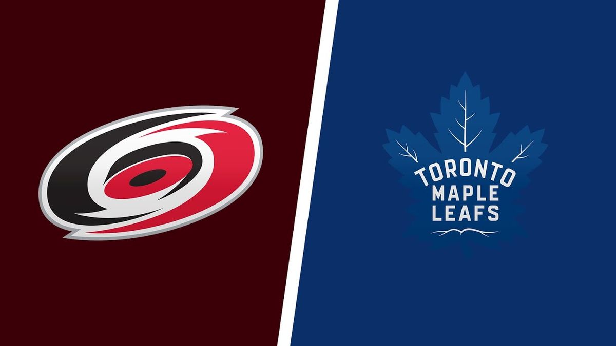 Toronto Maple Leafs at Carolina Hurricanes