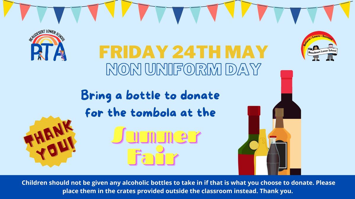 Bring a bottle! - Non uniform day