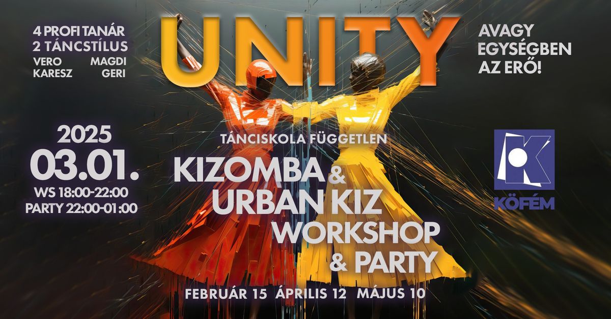 UNITY - Kizomba & Urban Kiz workshop Sz\u00e9kesfeh\u00e9rv\u00e1r D\u00c1TUMV\u00c1LTOZ\u00c1S!!!