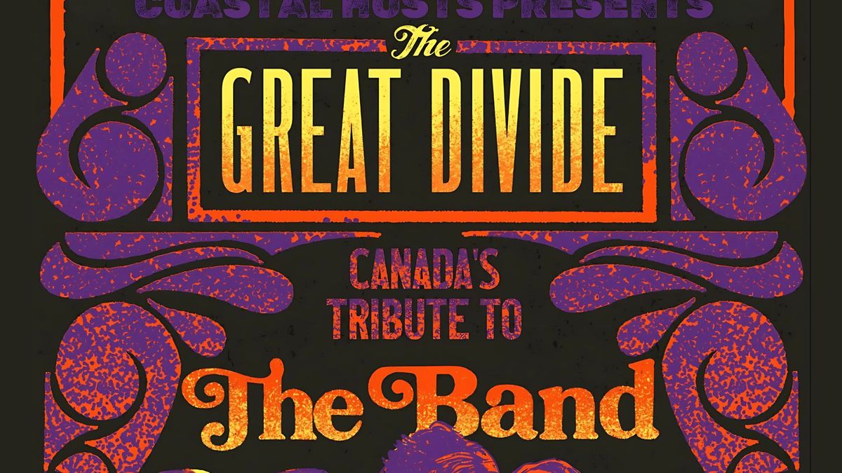 THE GREAT DIVIDE - Tribute to THE BAND at The Gibsons Legion