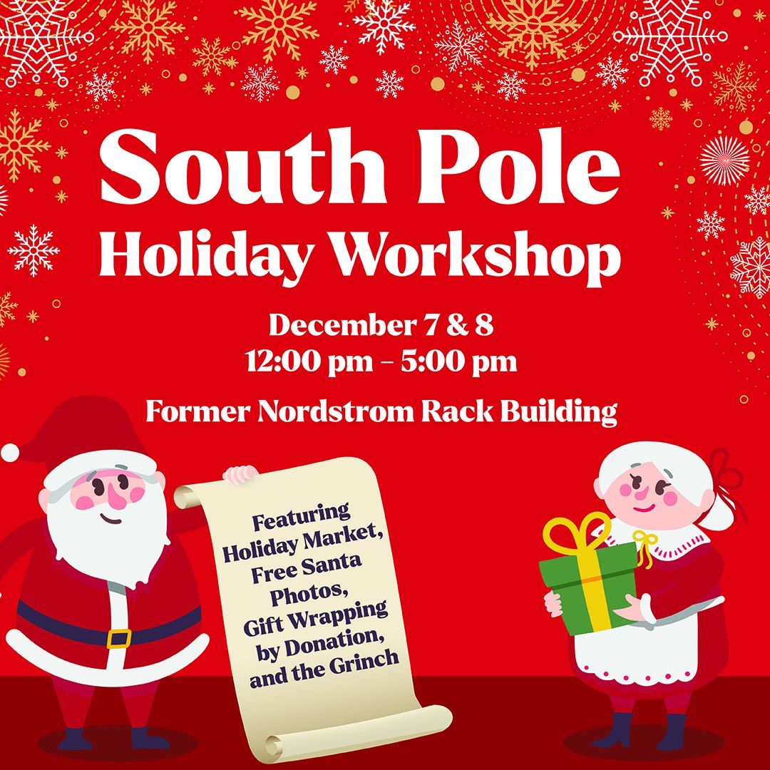 South Pole Holiday Workshop