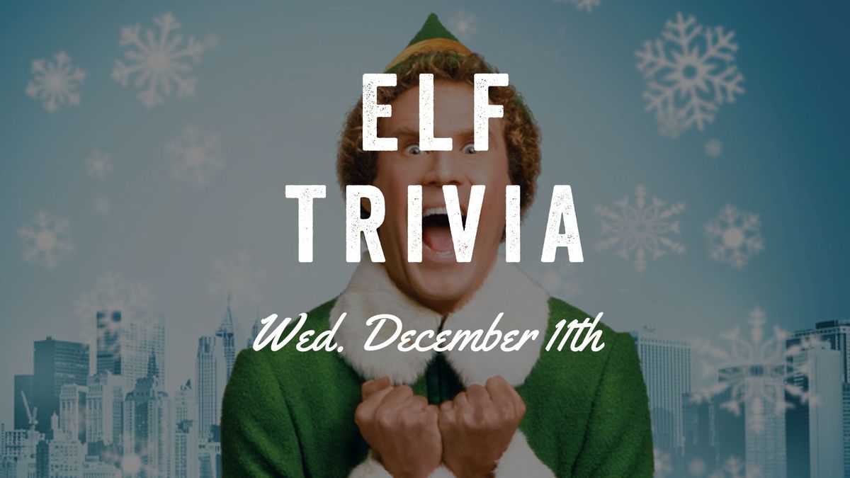 Elf Trivia