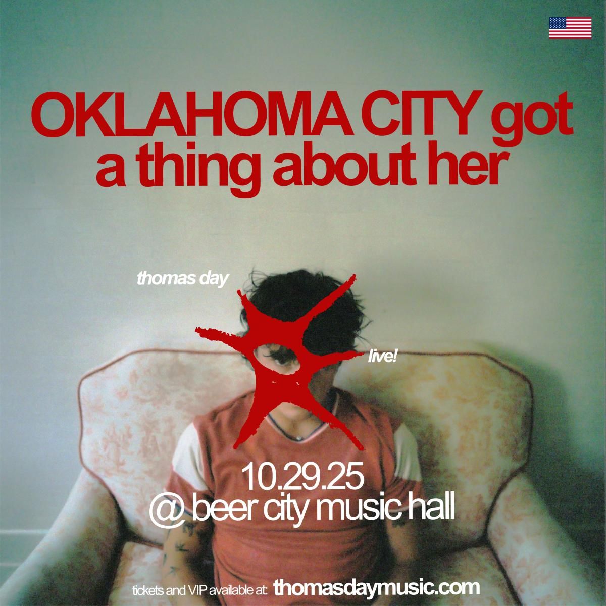 Thomas Day: she got a thing about tour in Oklahoma City