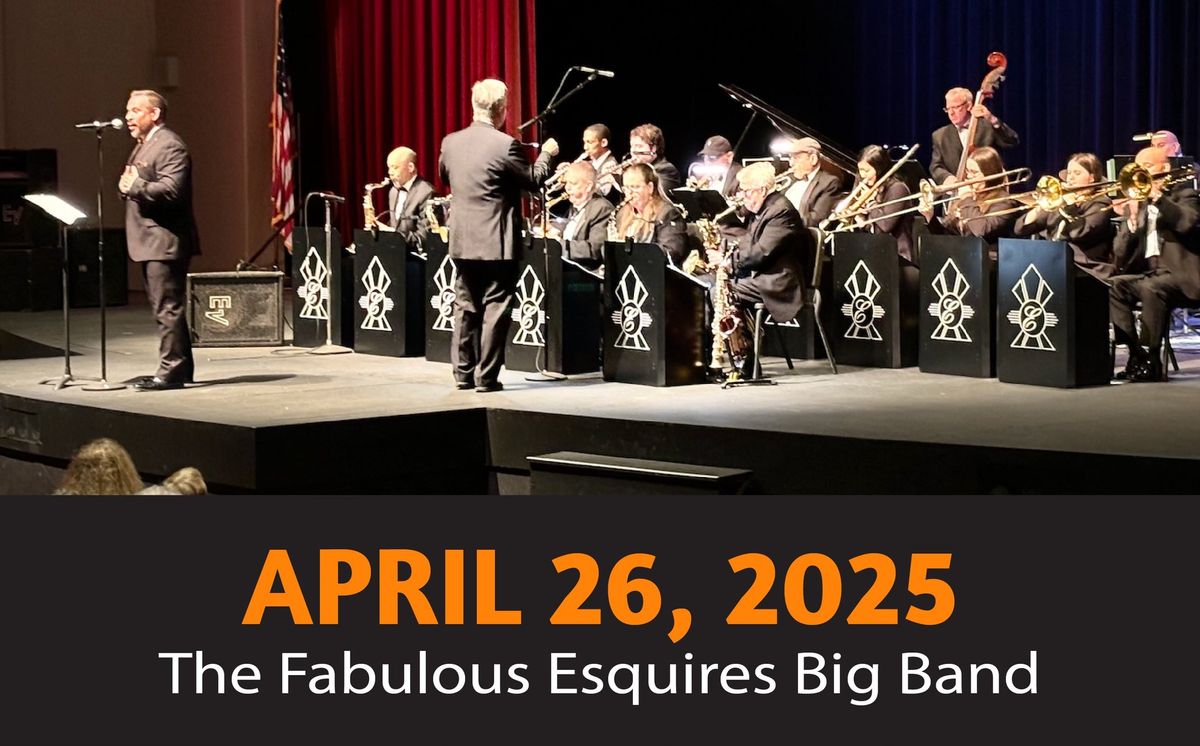 THE FABULOUS ESQUIRES BIG BAND- Live in Redondo