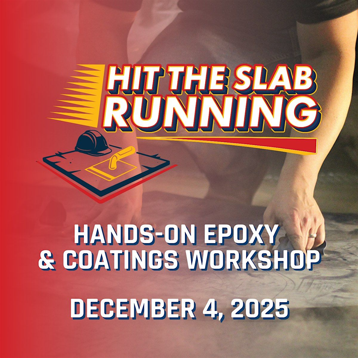Hit the Slab Running - Epoxy Training