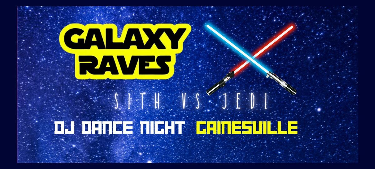 5\/4 Sith Vs Jedi Night - Galaxy Rave GAINESVILLE with Aaron Steel, KAEDO & More!