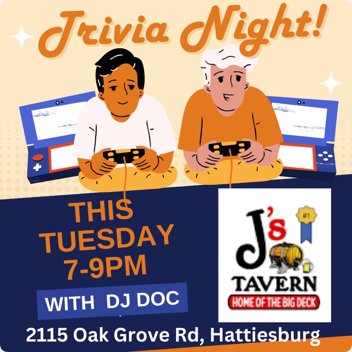 TRIVIA NIGHT AT J\u2019S tavern