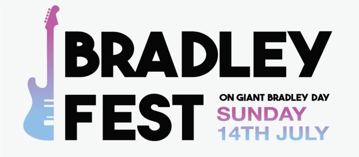 BRADLEY FEST, on Giant Bradley Day.