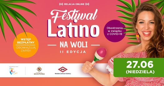 Festiwal Latino na Woli - 2. edycja