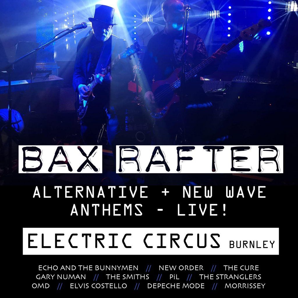 Bax Rafter - Alternative & New Wave Anthems!