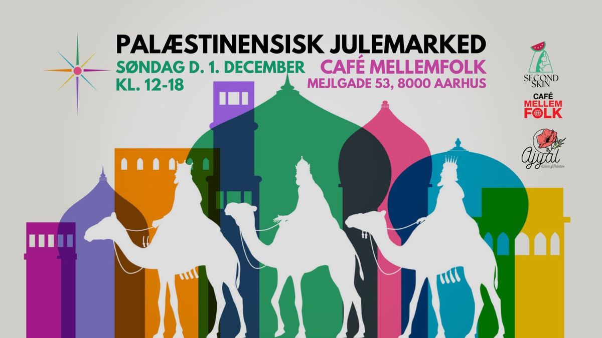 PAL\u00c6STINENSISK JULEMARKED \/\/ MENINGSFULDE JULEGAVER \ud83d\udd4a\ufe0f \/\/ CAF\u00c9 MELLEMFOLK | AARHUS