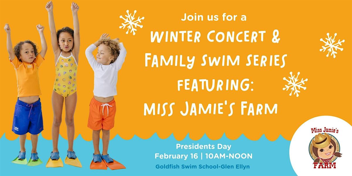 Winter Concert Series & Family Swim with Miss Jamie!