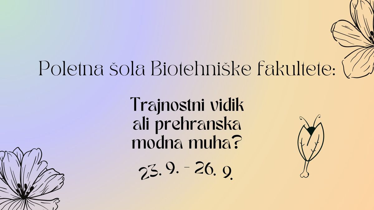 Poletna \u0161ola BF: Trajnostni vidik ali prehranska modna muha?