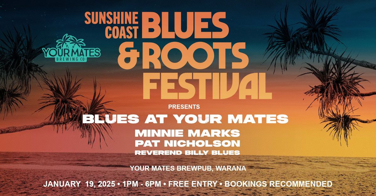 Blues at Your Mates