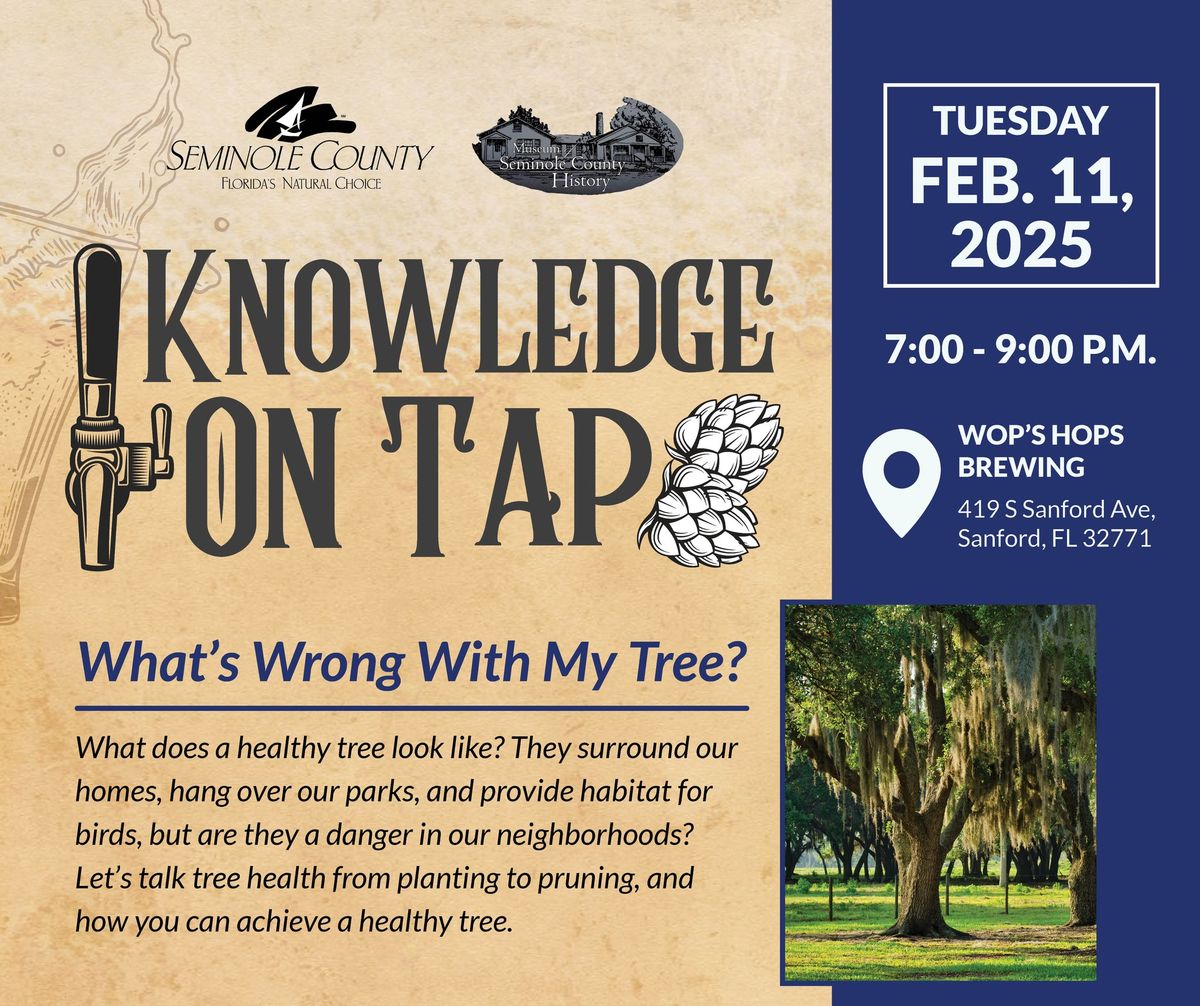 Knowledge On Tap: What's Wrong With My Tree? 