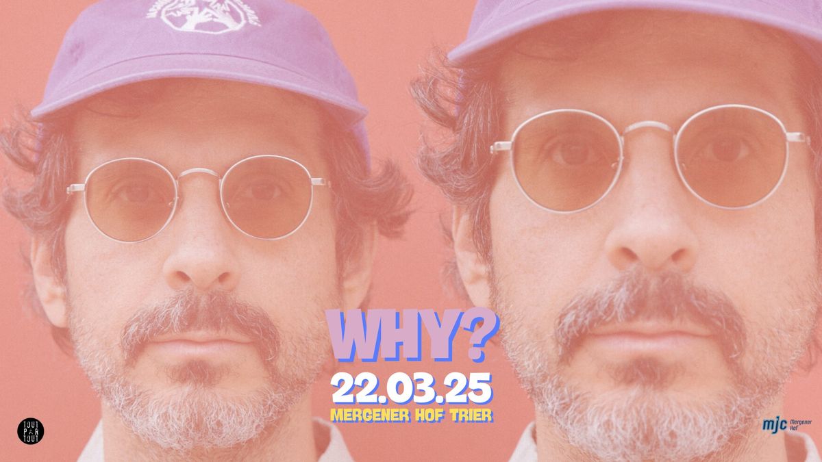 WHY? + Support - Mergener Hof Trier