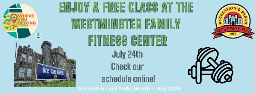 Take any class at the Westminster Family Fitness Center