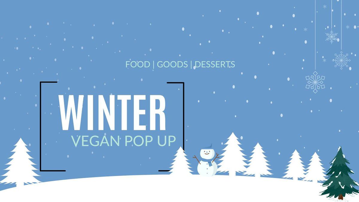 Winter | Vegan Pop Up