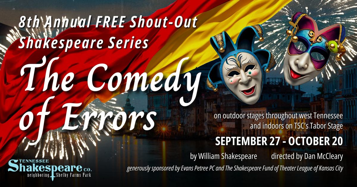 The 8th Annual FREE Shout-Out Shakespeare Series: The Comedy of Errors