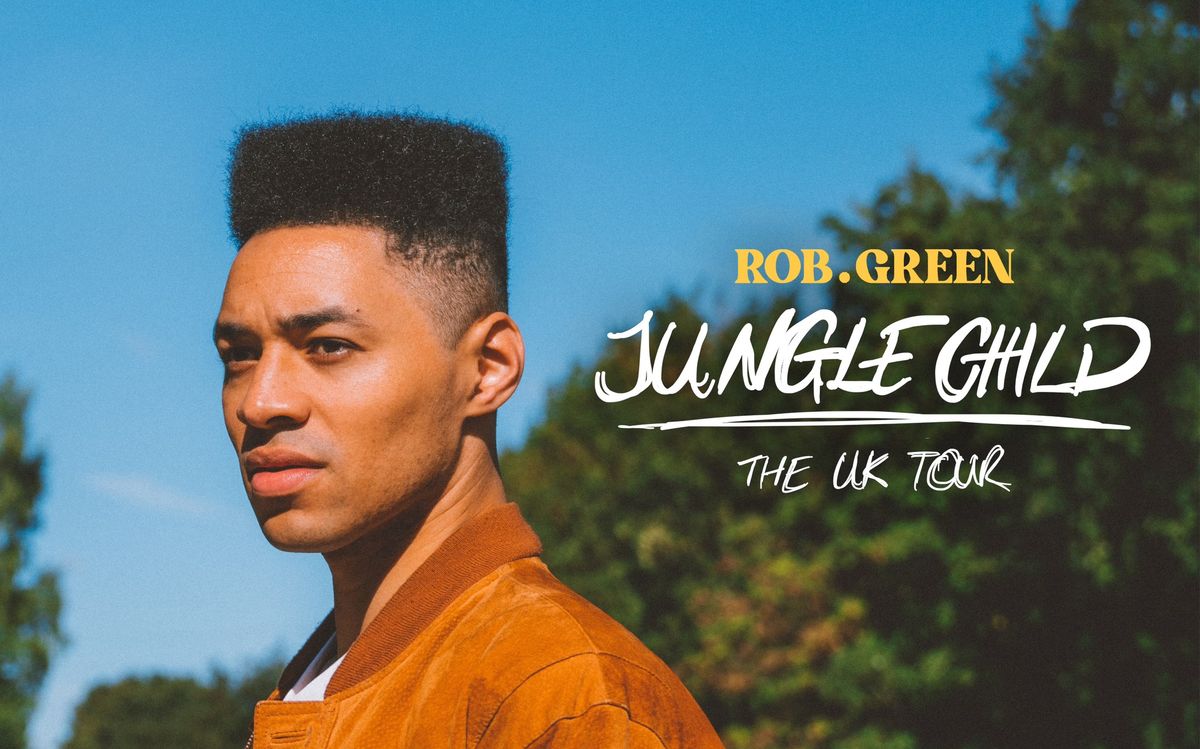 ROB GREEN - Jungle Child UK Tour - Saltbox, Nottingham