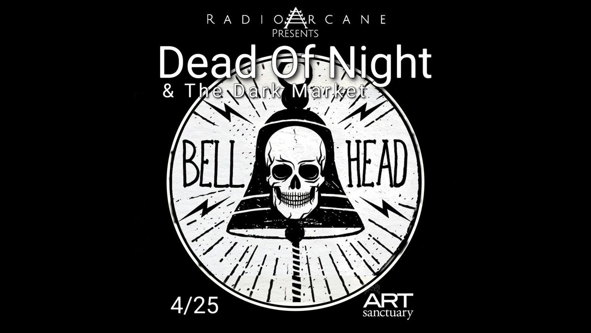 Dead Of Night & The Dark Market feat. Bellhead