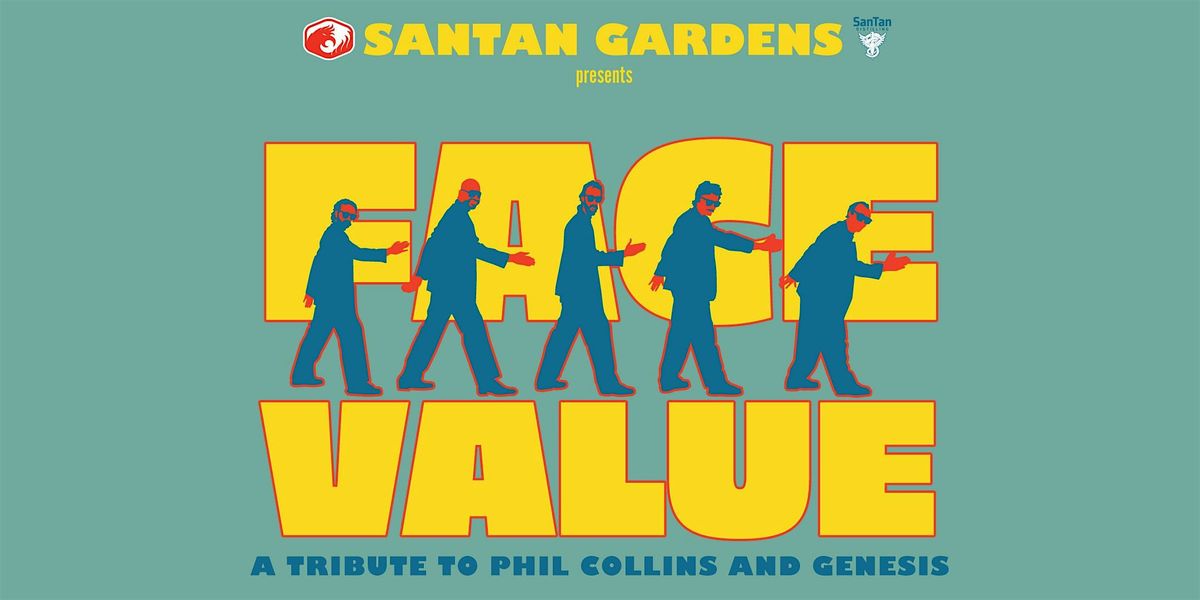 SanTan Gardens Presents Face Value - Phil Collins\/Genesis Tribute