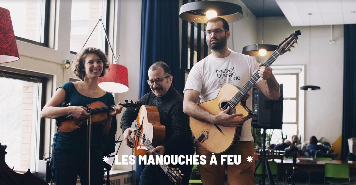 DIMANCHE MUSICAL - MANOUCHES \u00c0 FEU