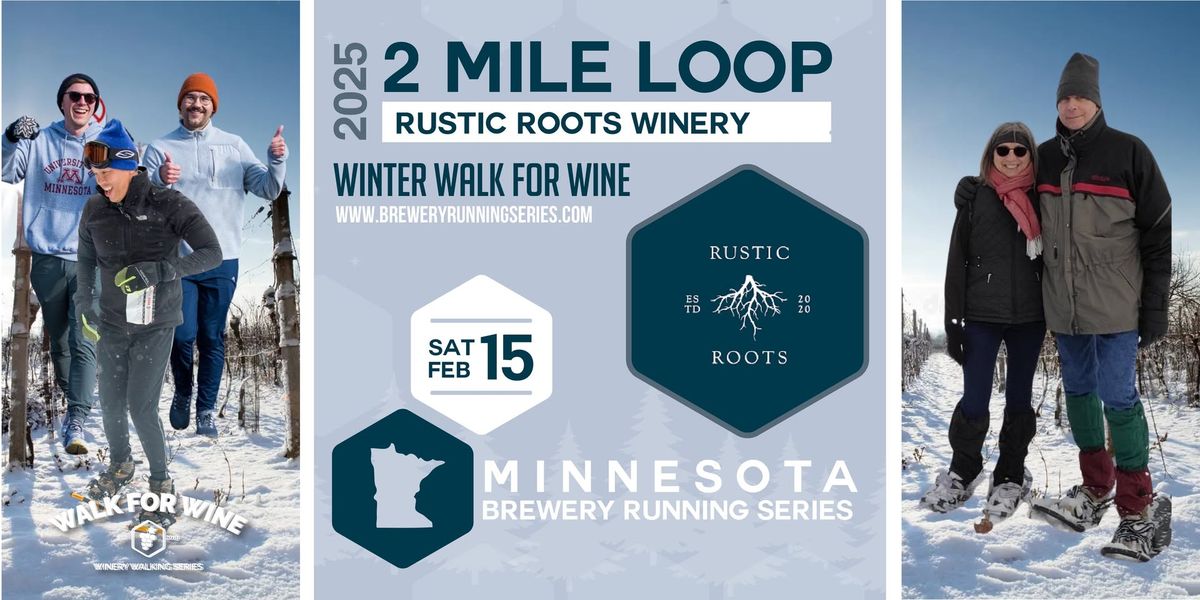 2-Mile Loop at Rustic Roots Winery | 2025 MN Brewery Running Series