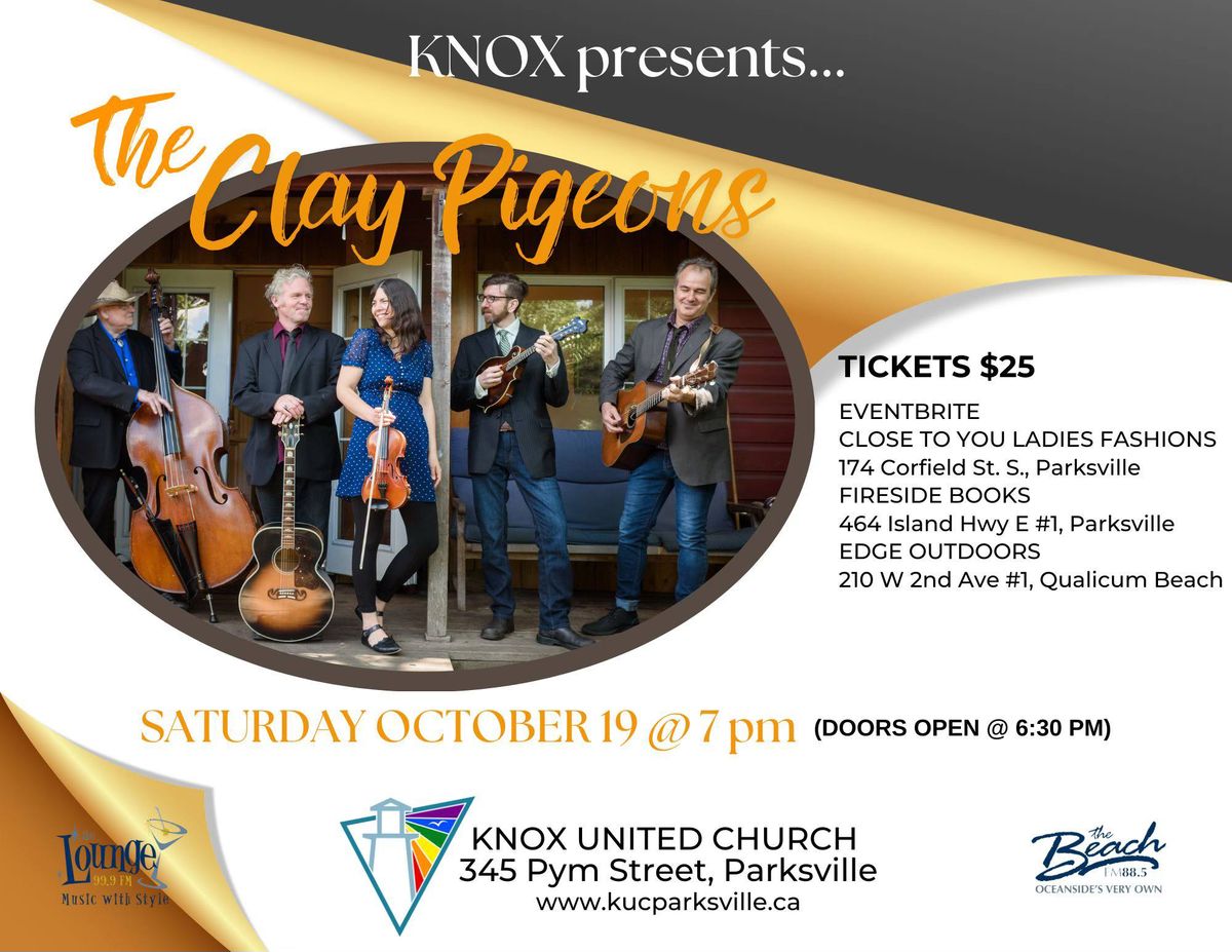 KNOX PRESENTS...The Clay Pigeons