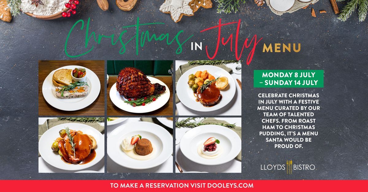 Christmas in July Menu at Lloyds Bistro