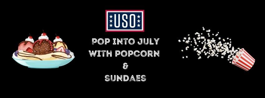 Pop into July with Popcorn & Ice Cream Sundaes