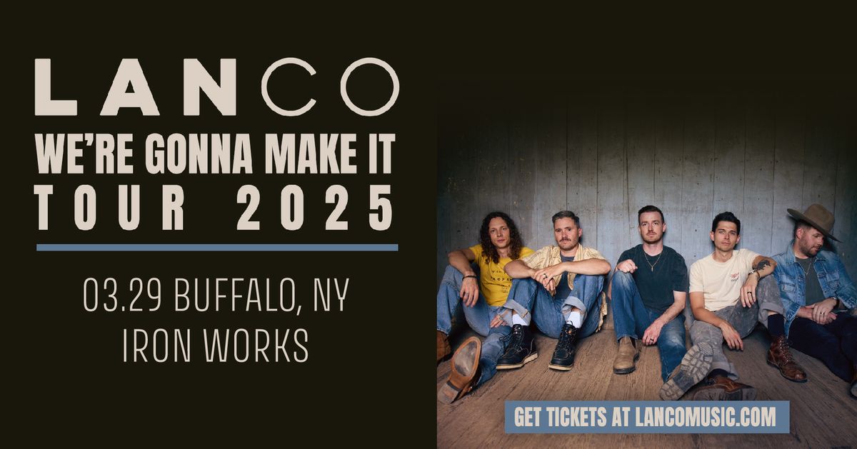 LANCO at Buffalo Iron Works | MAR 29