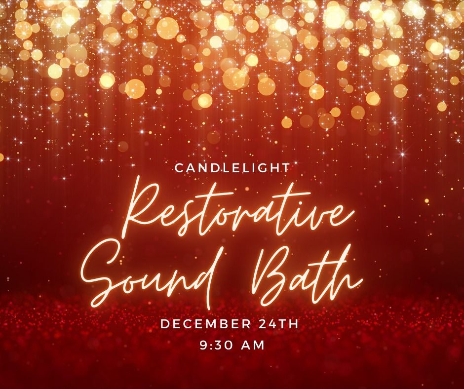 Candlelight Restorative Sound Bath